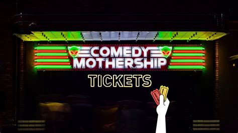 comedy mothership tickets